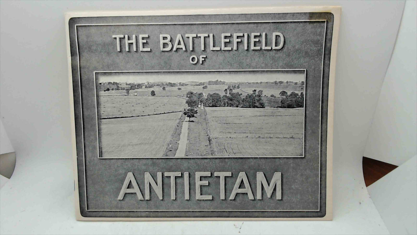 The Battlefield of Antietam — O. T. Reilly pictorial souvenir guide (later reprint of 1906 original)