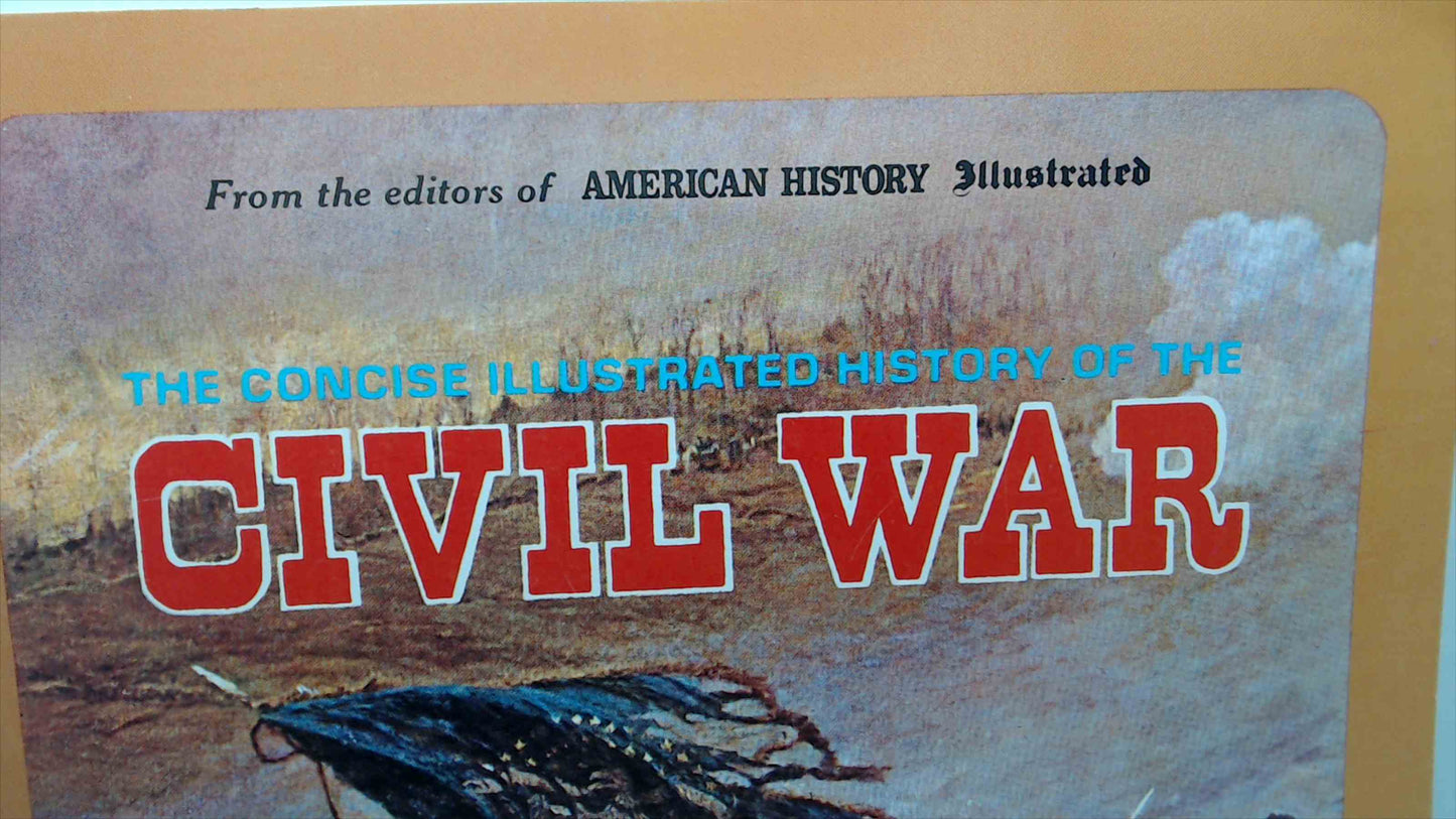 The Concise Illustrated History of the Civil War (1979, National Historical Society) — Like New