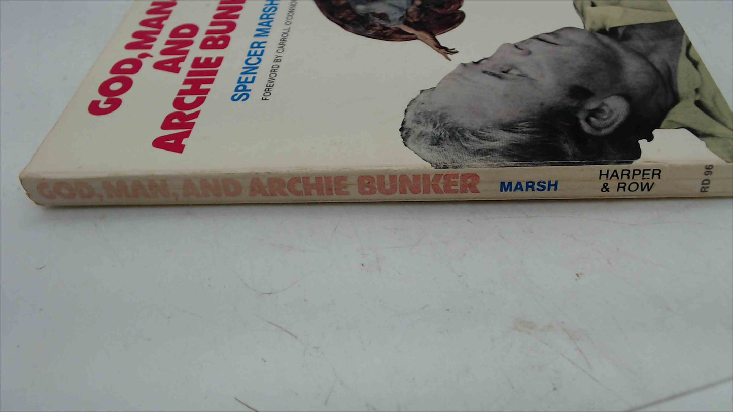 God, Man, and Archie Bunker by Spencer Marsh (1975 Paperback, Harper & Row)