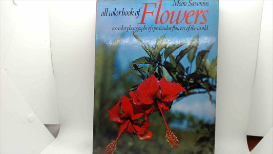 All Color Book of Flowers by Moira Savonius (1974, Hardcover w/ Dust Jacket)