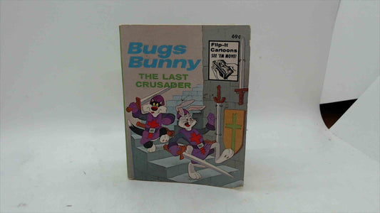 Bugs Bunny: The Last Crusader (Whitman Big Little Book #5772, 1975)