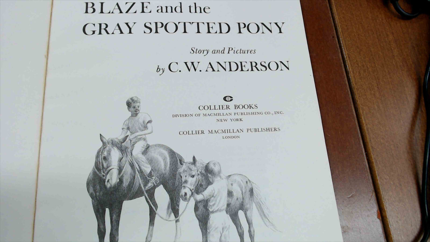 Blaze & the Gray Spotted Pony — C.W. Anderson (1974 Collier Books, 48 pp) • Illustrated Vintage Children’s Horse Story • Excellent Condition