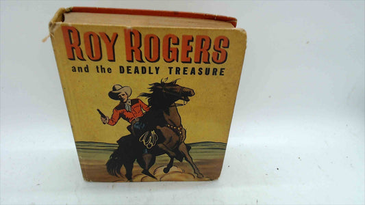 Roy Rogers and the Deadly Treasure – Better Little Book #1437 (Whitman 1945/1947) HC
