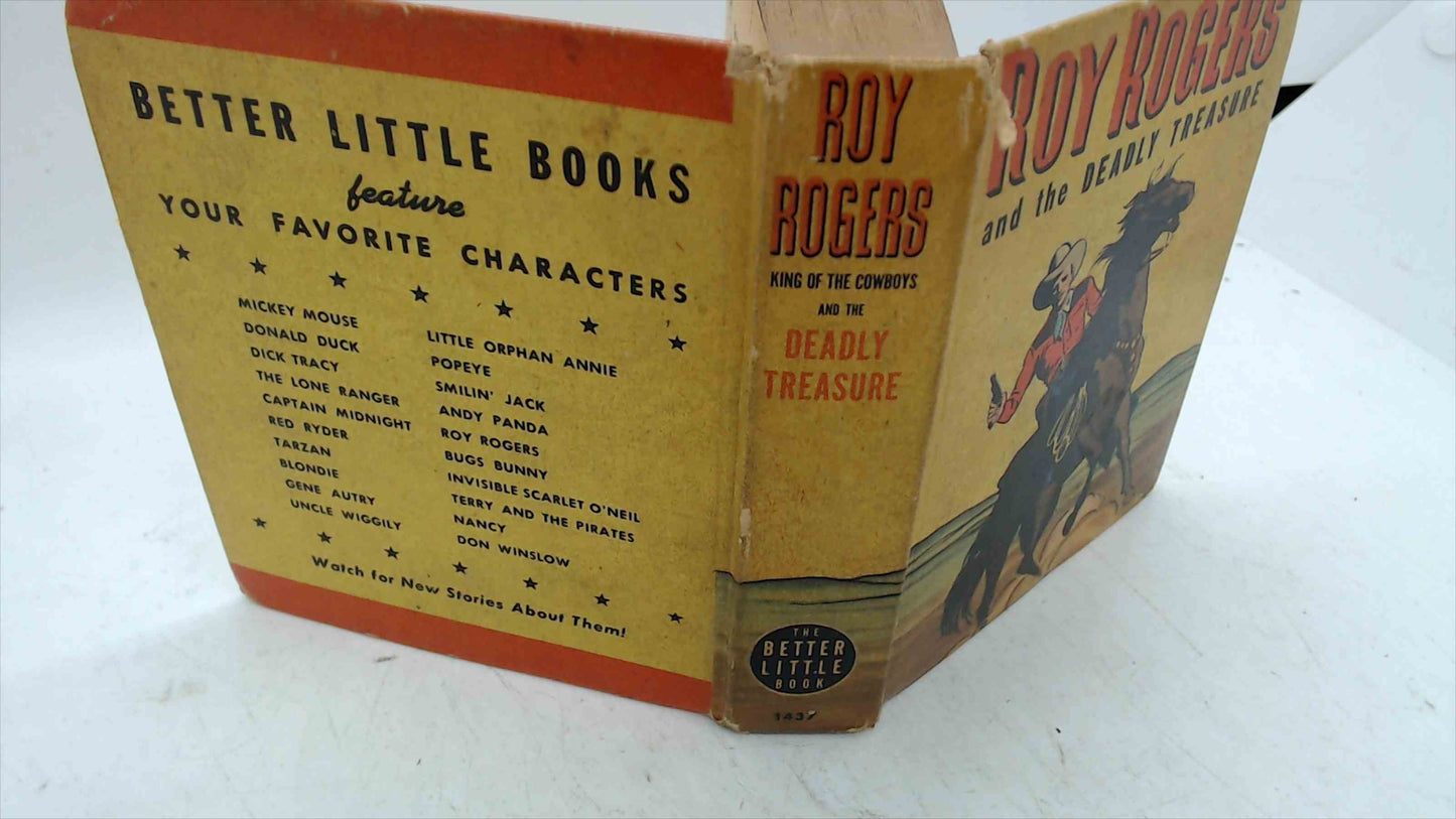 Roy Rogers and the Deadly Treasure – Better Little Book #1437 (Whitman 1945/1947) HC