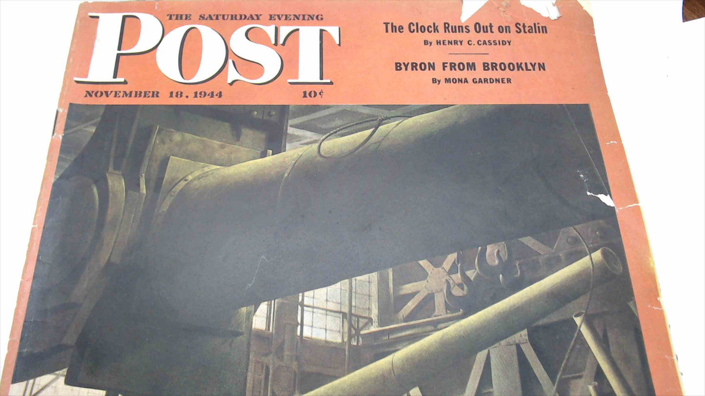 The Saturday Evening Post – November 18, 1944 | WWII War Plant Cover | “The Clock Runs Out on Stalin” | General Mills Back Cover